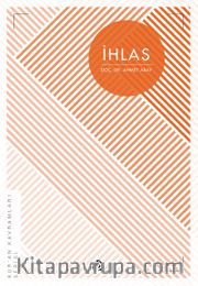 İhlas / Kur’an Kavramları Serisi