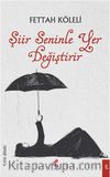 Şiir Seninle Yer Değiştirir