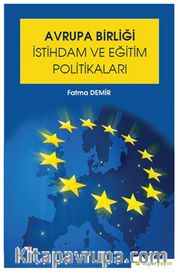Avrupa Birliği İstihdam ve Eğitim Politikaları