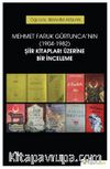 Mehmet Faruk Gürtunca’nın (1904-1982) Şiir Kitapları Üzerine Bir İnceleme
