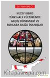 Kuzey Kıbrıs Türk Halk Kültüründe Geçiş Dönemleri ve Bunlara Bağlı İnanışlar