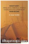 Maliki Fakih’i Abdullah B. Vehb’in (v. 197/812) Hadisçiliği ve El-Cami’ine Ait Tefsir Bölümü