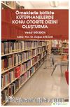 Örneklerle Birlikte Kütüphanelerde Konu Otorite Dizini Oluşturma