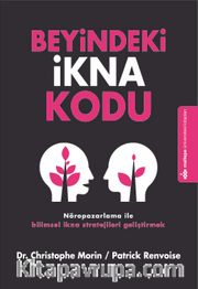 Beyindeki İkna Kodu