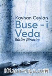 Buse-i Veda <br /> Bütün Şiirlerim