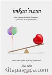 İmkan'sızım