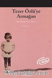 Tezer Özlü'ye Armağan