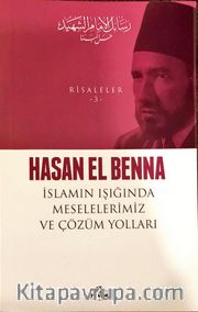 İslamın Işığında Meselelerimiz ve Çözüm Yolları / Risaleler 3