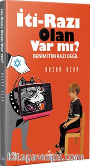 İti- Razı Olan Var mı?