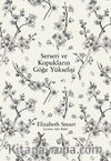 Serseri ve Kopukların Göğe Yükselişi Elizabeth Smart
