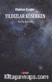 Yıldızlar Küserken
