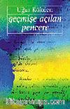 Geçmişe Açılan Pencere