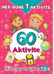 Her Güne Bir Aktivite - 60 Aktivite