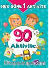 Her Güne Bir Aktivite - 90 Aktivite