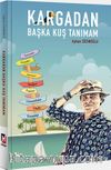Kargadan Başka Kuş Tanımam