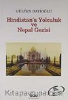 Hindistan'a Yolculuk ve Nepal Gezisi