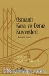 Osmanlı Kara ve Deniz Kuvvetleri & Kuruluş Devri