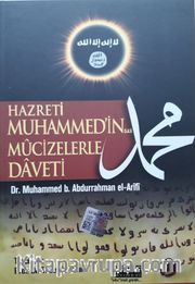 Hz.Muhammed'in Mucizelerle Daveti