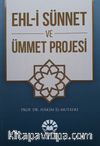 Ehli Sünnet ve Ümmet Projesi