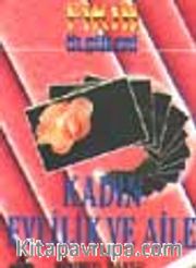 Kadın, Evlilik ve Aile (Fıkıh Ölçüleri 2)