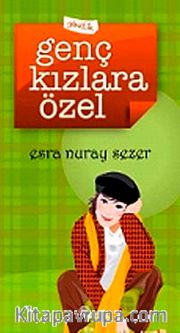 Genç Kızlara Özel