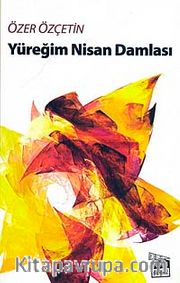Yüreğim Nisan Damlası