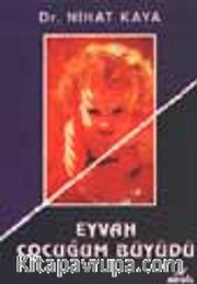 Eyvah Çocuğum Büyüdü
