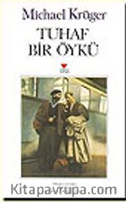 Tuhaf Bir Öykü