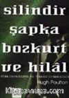 Silindir Şapka Bozkurt ve Hilal
