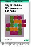 Büyük Fikirler Oluşturmanın 101 Yolu