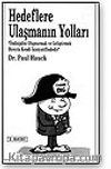 Hedeflere Ulaşmanın Yolları