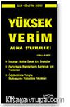 Yüksek Verim Alma Stratejileri