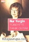 Türkiye'ye Tanık Olmak