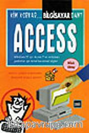 Kim Korkar Bilgisayardan Access (Disketli)
