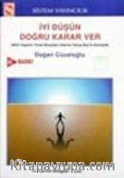 İyi Düşün Doğru Karar Ver