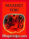 Mazeret Yok