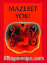 Mazeret Yok