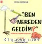 Ben Nereden Geldim