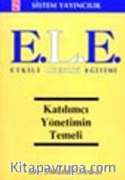 E.L.E. Etkili Liderlik Eğitimi