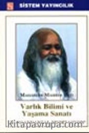 Varlık Bilimi ve Yaşama Sanatı