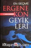 En Seçme Ergenekon Geyikleri