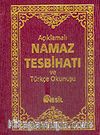 (Ciltli + Cep Boy) Açıklamalı Namaz Tesbihatı ve Türkçe Okunuşu