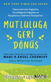 Mutluluğa Geri Dönüş