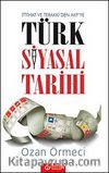 Türk Siyasal Tarihi İttihat ve Terraki'den AKP'ye