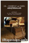 Dil - Edebiyat ve Tarih Araştırmaları