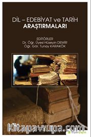 Dil - Edebiyat ve Tarih Araştırmaları