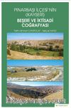 Pınarbaşı İlçesi’nin (Kayseri) Beşeri ve İktisadi Coğrafyası