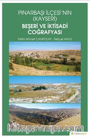 Pınarbaşı İlçesi’nin (Kayseri) Beşeri ve İktisadi Coğrafyası