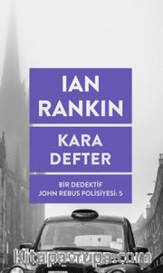 Kara Defter / Bir Dedektif John Rebus Polisiyesi 5