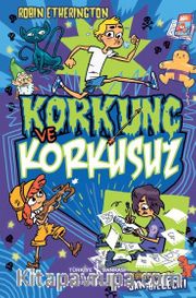 Korkunç ve Korkusuz